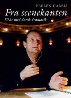 Fra scenekanten : 50 år med dansk dramatik