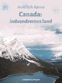 Canada : indvandrernes land