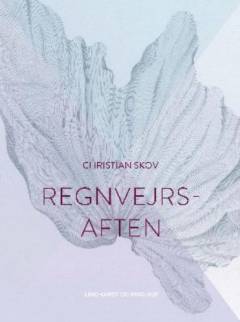 Regnvejrsaften : noveller