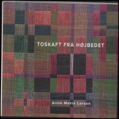 Toskaft fra højbedet