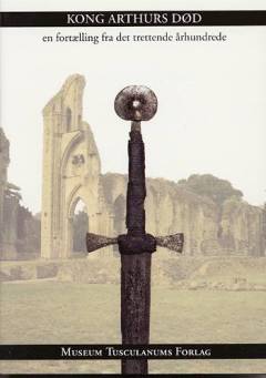 Kong Arthurs død : en fortælling fra det trettende århundrede