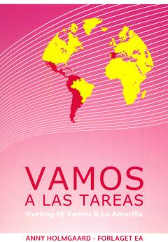 Vamos a las tareas : opgavebog til Vamos og La amarilla