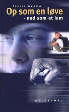 Op som en løve - ned som et lam