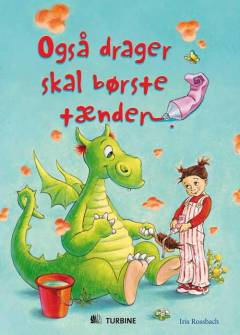 Også drager skal børste tænder