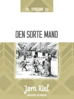 Den sorte mand : fortællinger fra Afrika, Grønland og Østen