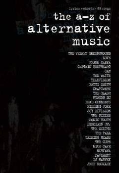 The a-z of alternative music : lyrics + chords
