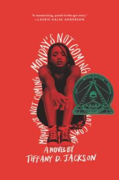 Monday's not coming : a novel
