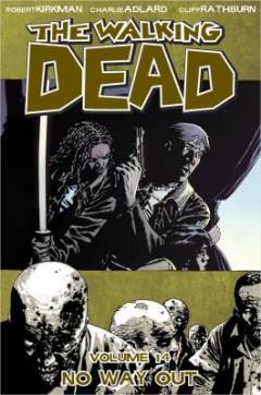 The walking dead. Vol. 14 : No way out