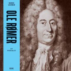 Ole Rømer : et portræt