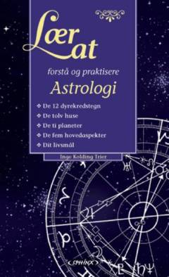 Lær at forstå & praktisere astrologi
