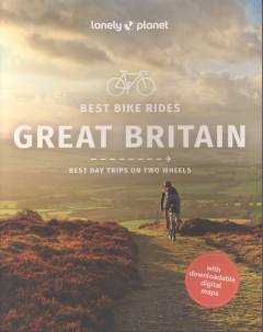 Best bike rides Great Britain : best day trips on two wheels