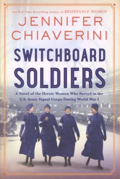 Switchboard soldiers : a novel