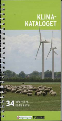 Klimakataloget : 34 ideer til et bedre klima