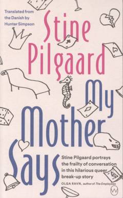 My mother says