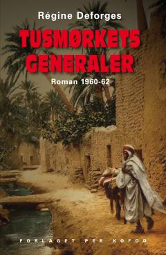 Tusmørkets generaler : roman 1960-62