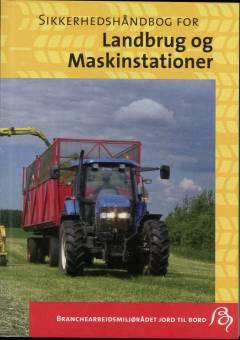 Sikkerhedshåndbog for landbrug og maskinstationer