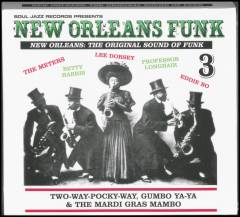 New Orleans funk, vol. 3 : New Orleans - the original sound of funk : two-way-pocky-way, gumbo ya-ya & the Mardi Gras mambo