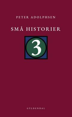 Små historier. Bind 3