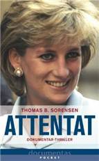 Attentat : dokumentar-thriller