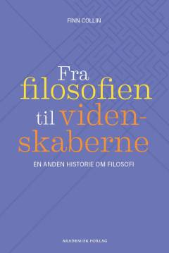 Fra filosofien til videnskaberne : en anden historie om filosofi