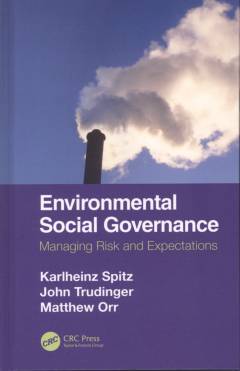 Environmental social governance : managing risk and expectations