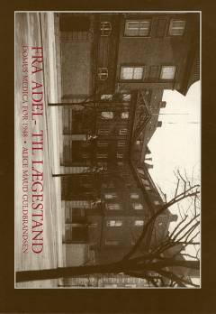 Fra adel- til lægestand : Domus Medica før 1948
