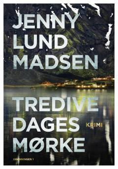 Tredive dages mørke : krimi