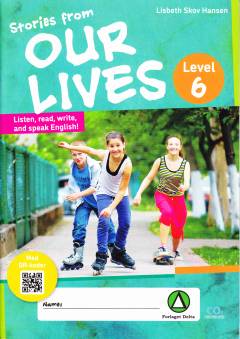 Stories from our lives : level 3 : listen, read, write, and speak English!