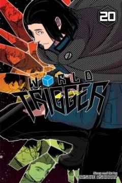World trigger. Volume 20 : Blackout Thy Neighbor!