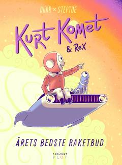 Kurt Komet & Rex - årets bedste raketbud