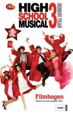 High school musical. Bind 3 : senior year : filmbogen