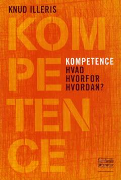 Kompetence : hvad, hvorfor, hvordan?