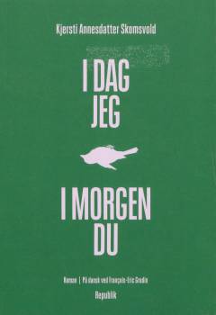 I dag jeg, i morgen du
