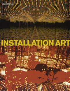 Installation art : a critical history