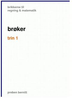 Brøker, trin 1