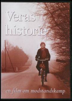 Veras historie : en film om modstandskamp