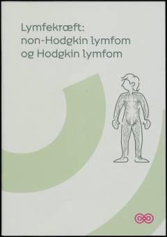 Lymfekræft - non-Hodgkin lymfom og Hodgkin lymfom