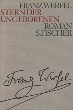 Stern der Ungeborenen : ein Reiseroman