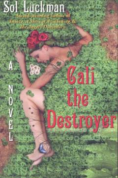 Cali the destroyer