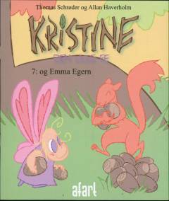 Kristine - den lille fe. Bind 7 : - og Emma Egern