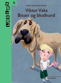 Viktor Vaks - bisser og blodhund