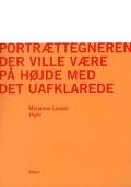 Portrættegneren der ville være på højde med det uafklarede