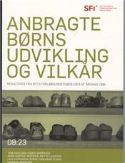 Anbragte børns udvikling og vilkår : resultater fra SFI's forløbsundersøgelser af årgang 1995