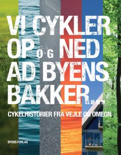 Vi cykler op og ned ad byens bakker -