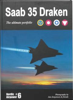 Saab 35 Draken : the ultimate portfolio