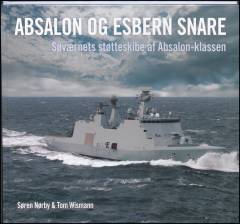 Absalon og Esbern Snare : Søværnets støtteskibe af Absalon-klassen