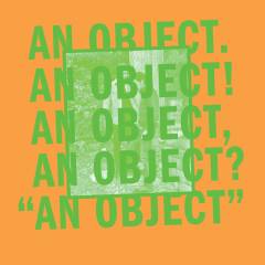 An object
