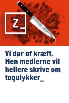 Vi dør af kræft - men medierne vil hellere skrive om togulykker