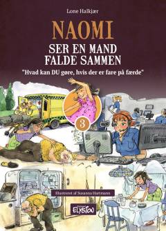 Naomi ser en mand falde sammen : hvad kan DU gøre, hvis der er fare på færde