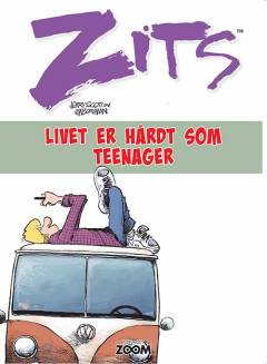 Zits - livet er hårdt som teenager